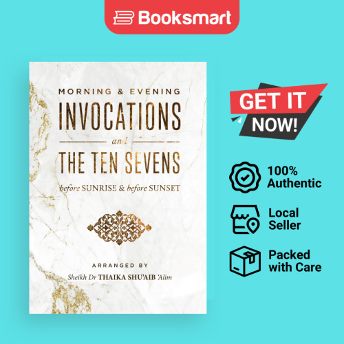 Morning Evening Duas And The Ten Sevens Before Sunrise Before Sunset - หนังสือปกอ่อน - อังกฤษ - 9781