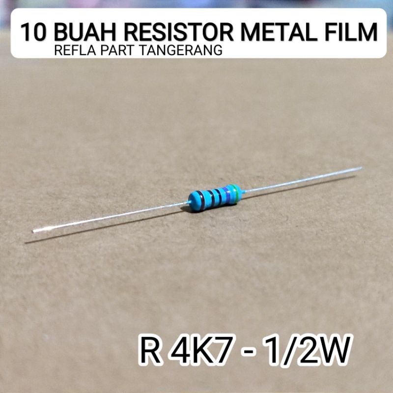 (10 ชิ้น) 4K7 1/2W MF 5% ROHS RESISTOR