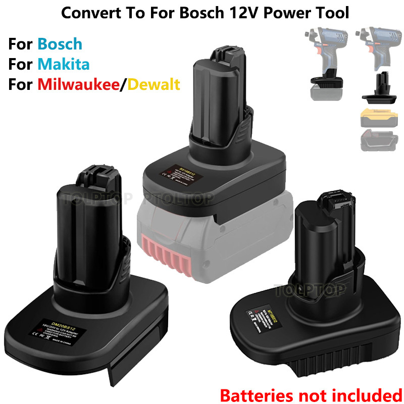 แบตเตอรี่ Adaptor สําหรับ Bosch/Makita/Milwaukee/Dewalt 18/20V แบตเตอรี่ Li-ion แปลงสําหรับ Bosch 12V Power เจาะ/Driver Combo ชุด