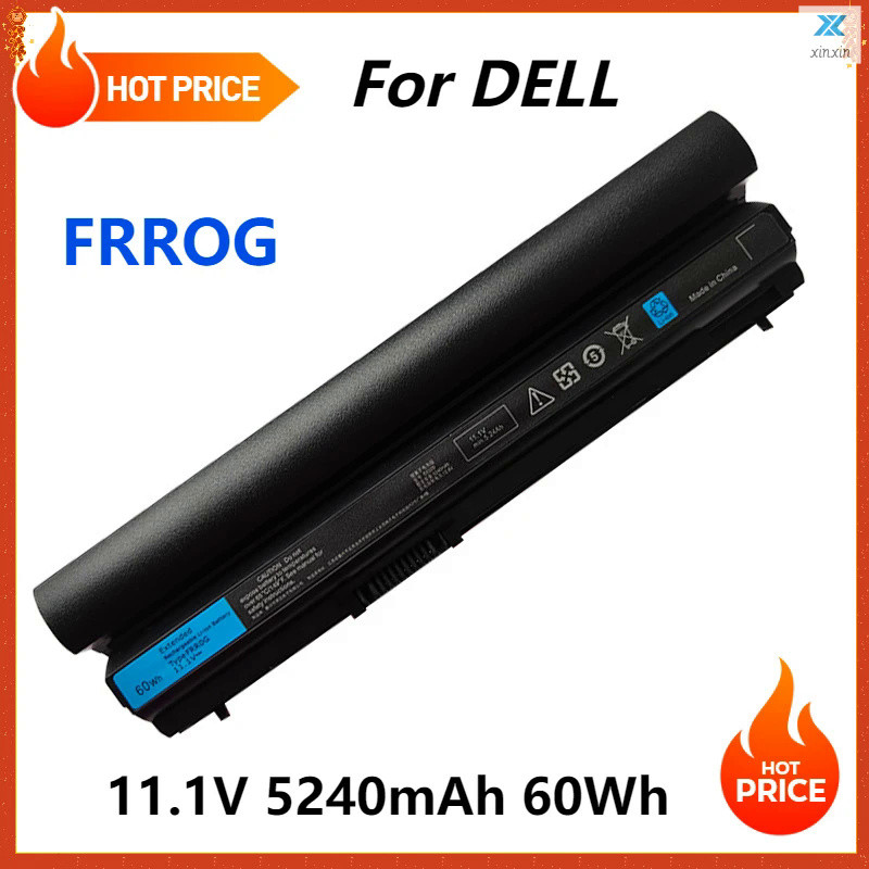 FRR0G E6430S FRROG 11.1V 5240MAh 6Cells แบตเตอรี่แล็ปท็อปสำหรับ DELL Latitude E6320 E6330 E6220 60Wh
