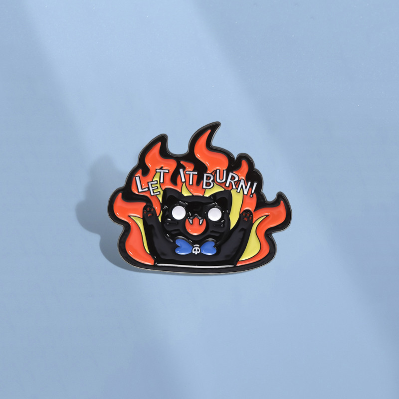 Let It Burn Black Cat Pin การ์ตูนเปลวไฟแมวเข็มกลัดสัตว์โลหะ Pins Badges เครื่องประดับอุปกรณ์เสริมของขวัญสําหรับเพื่อน