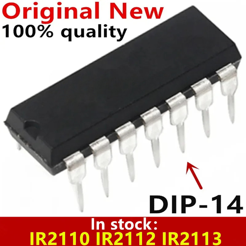 (5 ชิ้น) 100% ใหม่ IR2110 IR2112 IR2113 IR2110PBF IR2112PBF IR2113PBF DIP-14 ชิปเซ็ต