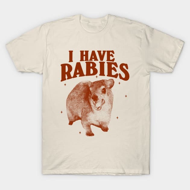 เสื้อยืด Vintage I Have Rabies Funny Hoodie, Unhinged Meme Shirt, Funny Rock Hyrax Meme T-Shirt แท้