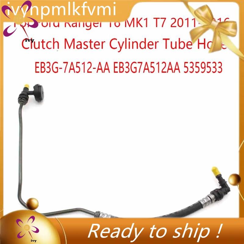 [Ivym] คลัตช์กระบอกสูบหลักหลอดคลัทช์ทาสกระบอกสําหรับ Ford Ranger T6 MK1 T7 2011-2016 EB3G-7A512-AA E