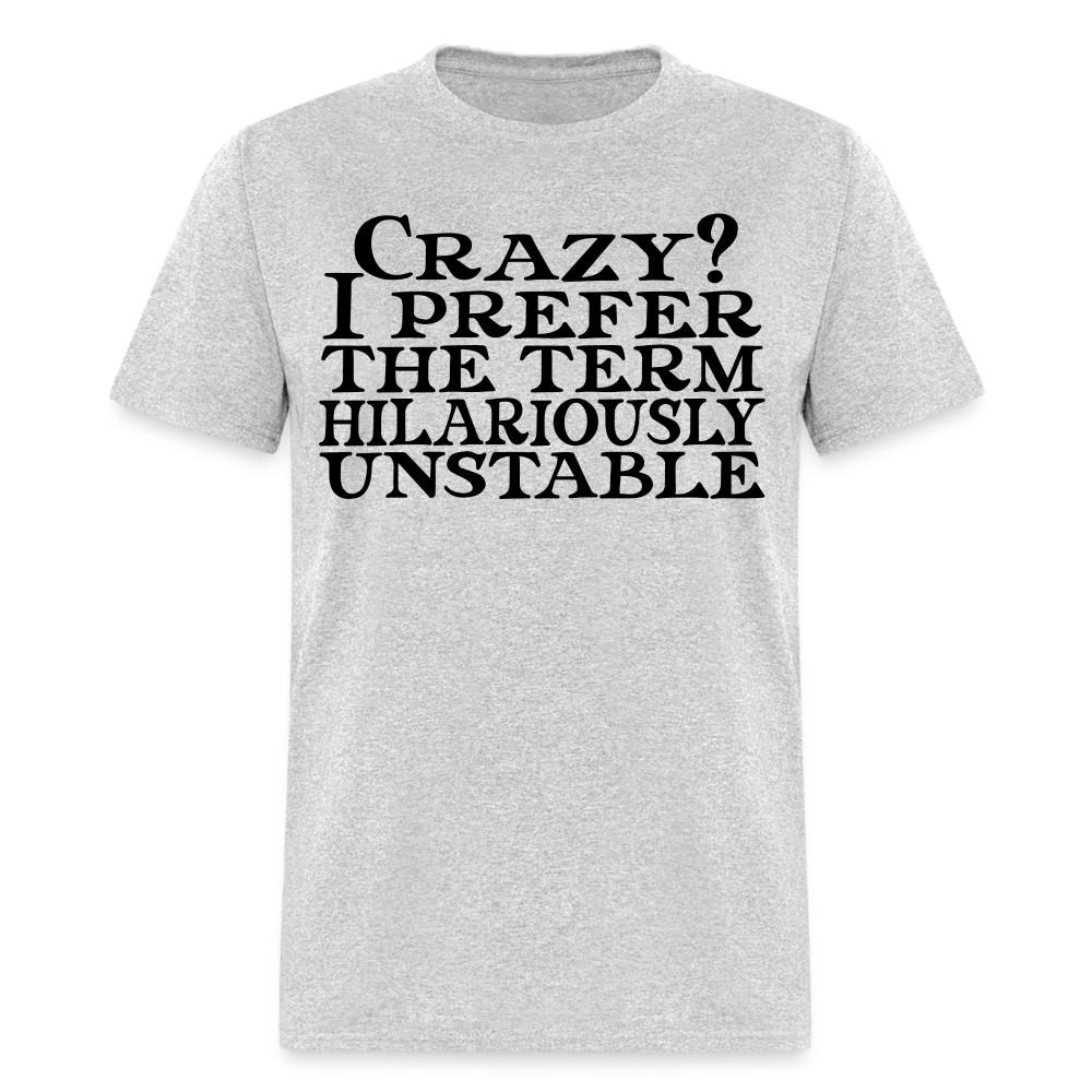 บ้า? I Prefer เสื้อยืดไม่เสถียรเฮ