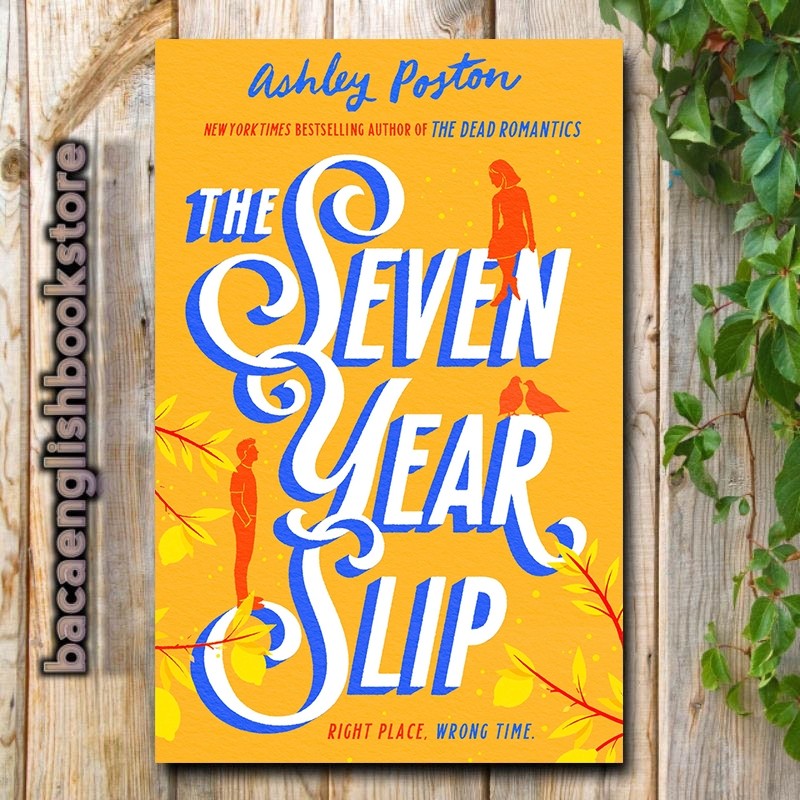 The Seven Year Slip โดย Ashley Poston