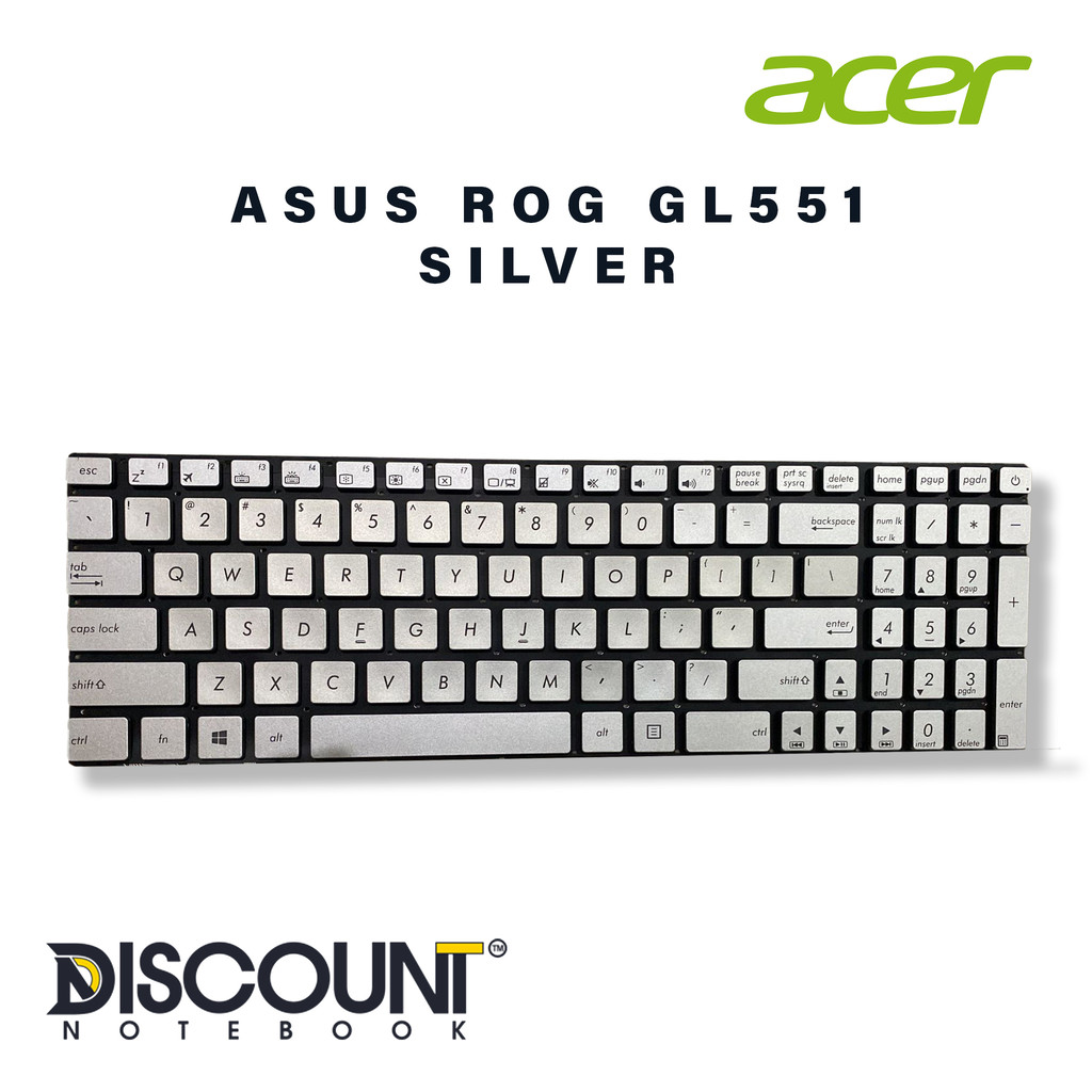 Asus GL552 GL552J GL552JX GL552V GL552VL GL552VW N552 N552J GL752 GL551 แป้นพิมพ์แล็ปท็อปสีเงิน [รับ