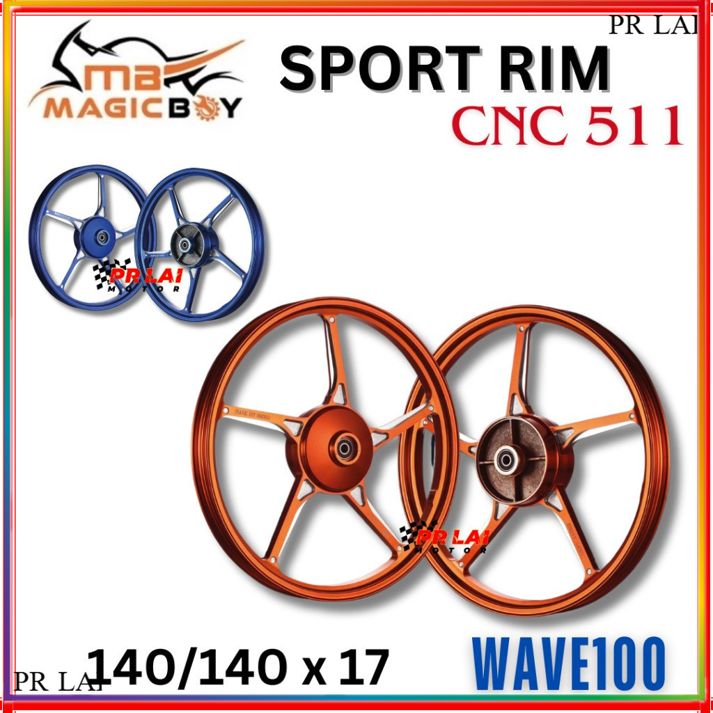 MAGIC BOY 140/140-17 WAVE100 EX5 DREAM W100 CNC 511 ชุดขอบสปอร์ต HONDA 1.40