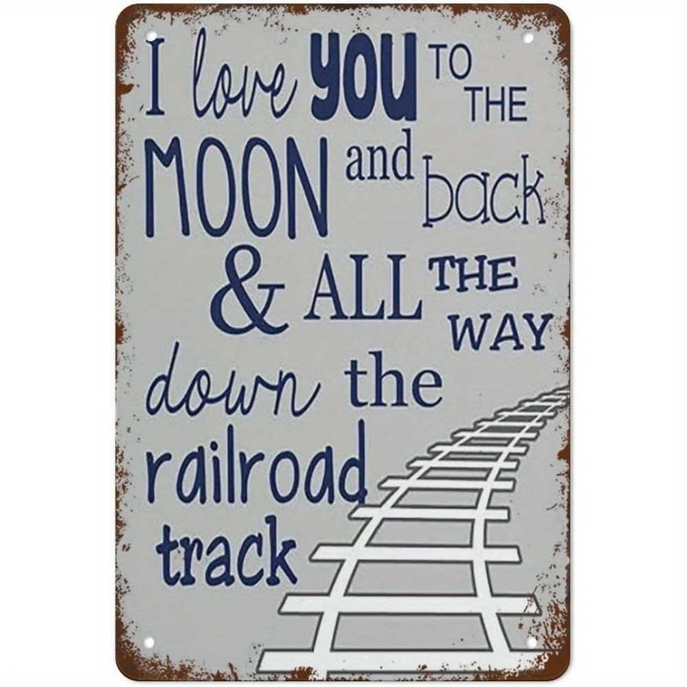 1 Fun Vintage "I Love You to the Moon and the End of the Railroad Tracks" Sign, Plaque, Sign - 8x12 