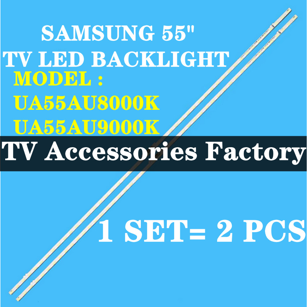UA55AU8000K UA55AU9000K SAMSUNG 55" ทีวี LED BACKLIGHT (LAMPU TV) SAMSUNG 55 INCH LED TV BACKLIGHT U