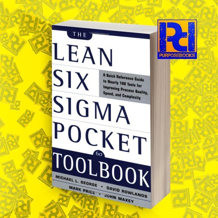 The Lean Six Sigma Pocket Toolbook