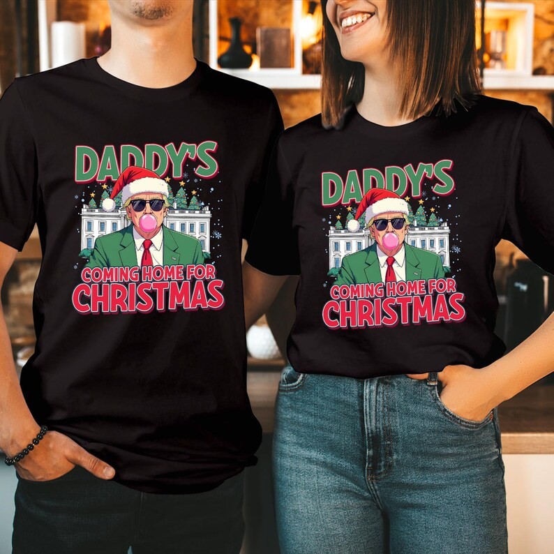 T-SHIRT (DTC-6) Donald Trump Coming Home for Christmas Shirt - I Will be Home Daddy's Vibes MAGA Top