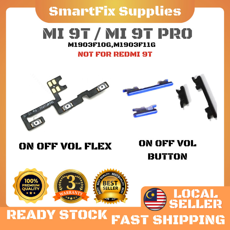 XiaoMI MI 9T /MI 9T PRO M1903F10G,M1903F11G ปุ่ม 9T On Off ปุ่มปรับระดับเสียง flex