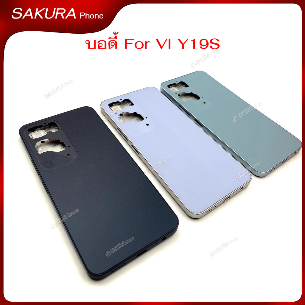อะไหล่บอดี้ VI Y19S ใช้สำหรับ VIVO Y19S  body ฝาหลัง เคสกลาง กรอบข้าง อะไหล่มือถือ