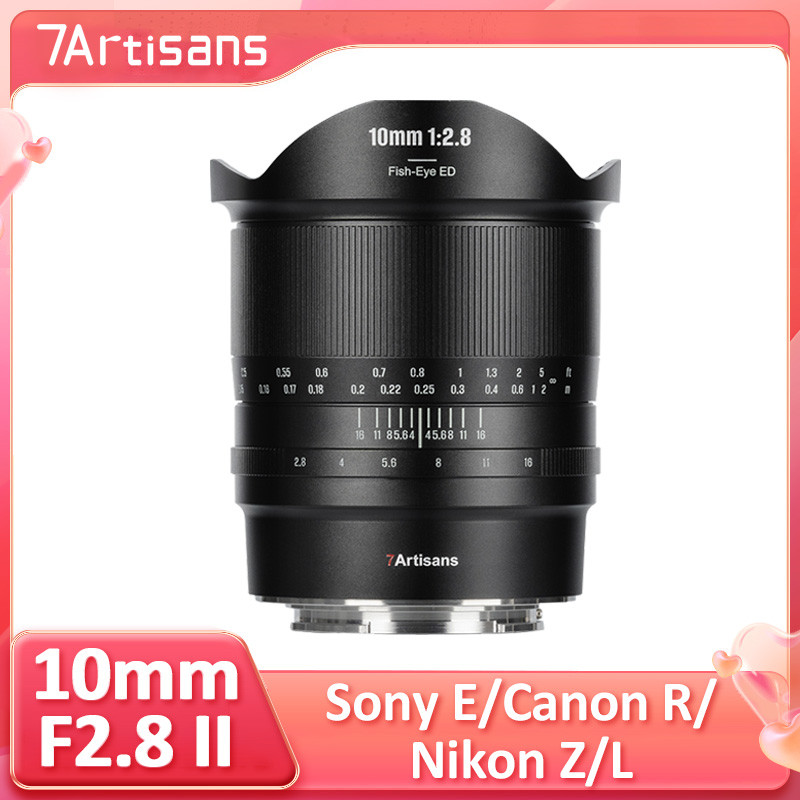 7artisans 10mm F2.8 II Fisheye มุมกว้างพิเศษเต็มกรอบเลนส์โฟกัสแบบแมนนวลสําหรับ Leica TL Sigma FP Can