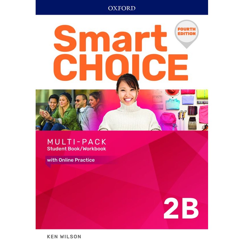 Bundanjai (หนังสือเรียนภาษาอังกฤษ Oxford) Smart Choice 4th ED 2 Multi-Pack B : Student Book+Workbook