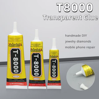 T8000 กาวใส สําหรับซ่อมแซมโทรศัพท์มือถือ B7000 กาวเอนกประสงค์