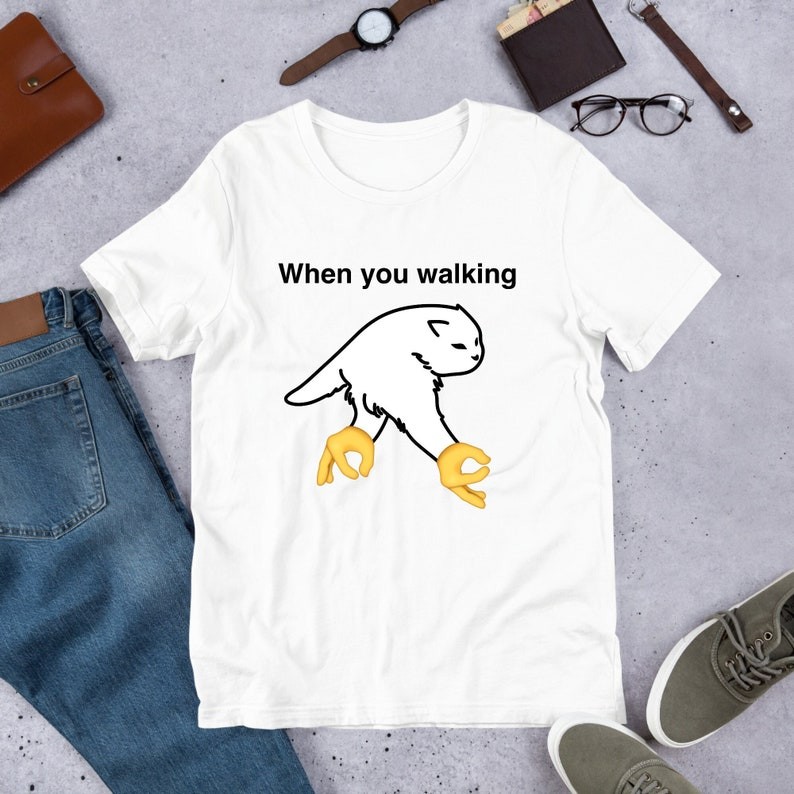 When You Walking Cursed Cat Meme, Funny Cat Meme Shirt, Ironic Shirt, Weirdcore Clothing, Feline Lov