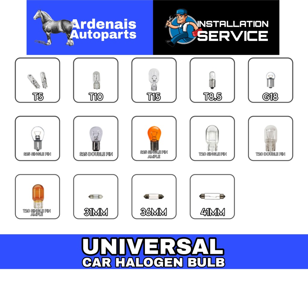 UNIVERSAL CAR HALOGEN BULB / แพคเกจ (กล่อง)- T5 / T10 / G18 / S25 / T8.5 / T15/ T20 / 1141 / 1016 / 