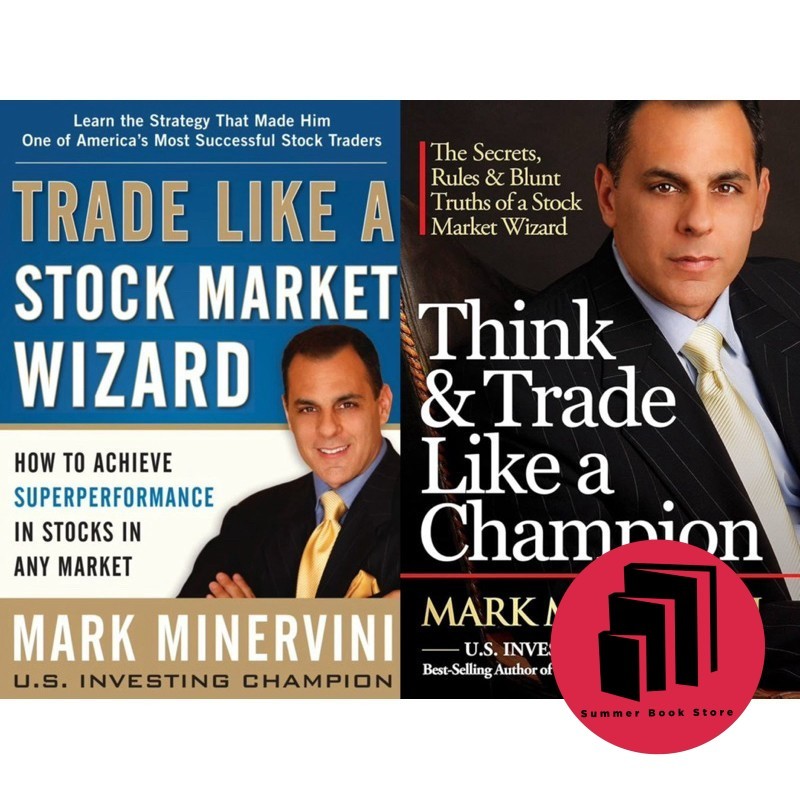 Trade Like A Market Wizard / Think & Trade Like A Champion by Mark Minervini - Business - Investment -- Self Help
