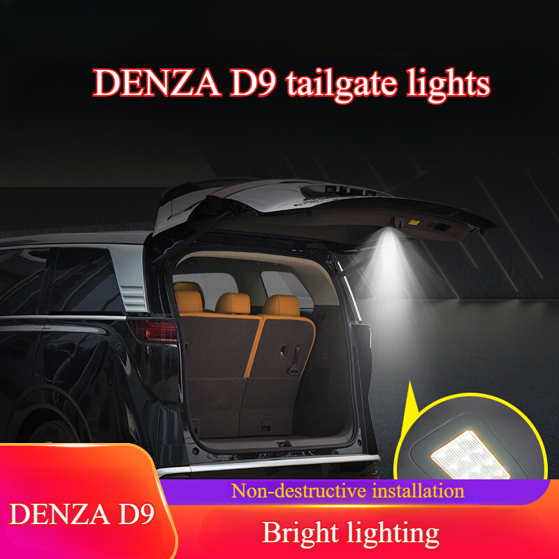 สําหรับ DENZA D9 การปรับเปลี่ยนไฟกล่องท้าย, ไฟ LED ท้ายรถ, ประตูท้าย, ไฟแคมป์ปิ้ง, อุปกรณ์ตกแต่งภายในรถยนต์