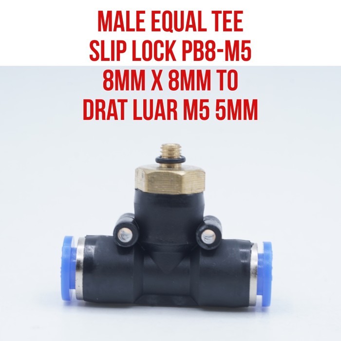 PB8-M5 PB8 M5 PB 8-M5 Slip Lock Connector Tee ด้ายภายนอก M5 5 มม.ท่อ 8 มม.x 8 มม.ข้อต่อชาย 3 วิธี Pu