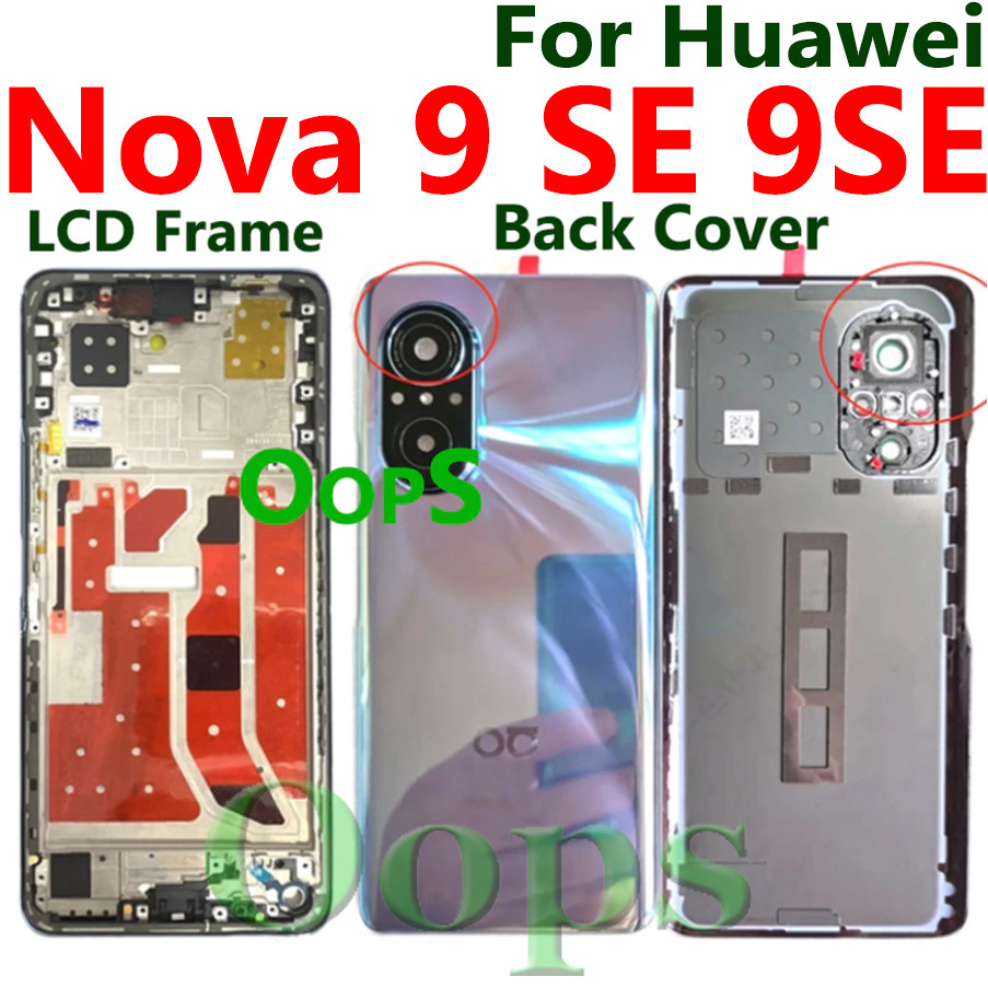 สําหรับ HUAWEI Nova 9 SE 9SE LCD ด้านหน้ากรอบกลางฝาหลังแบตเตอรี่ประตูเลนส์แผ่น Bezel
