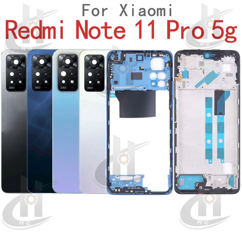 สําหรับ Xiaomi Redmi หมายเหตุ 11 Pro 4G 5G LCD กรอบด้านหน้า Bezel ฝาหลังแบตเตอรี่ + กรอบกลาง + อะไหล่กรอบกล้องด้านหลังกรณีที่อยู่อาศัยศูนย์แชสซี + ปุ่ม