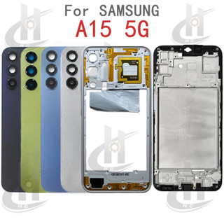 สําหรับ Samsung Galaxy A15 5G A156 แบตเตอรี่ฝาหลังกรอบกลาง +…