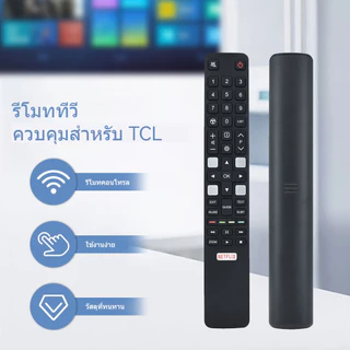 TCL Remote Control RC802N YUI1 For TCL Smart TV Universal Netflix รีโมท ทีว