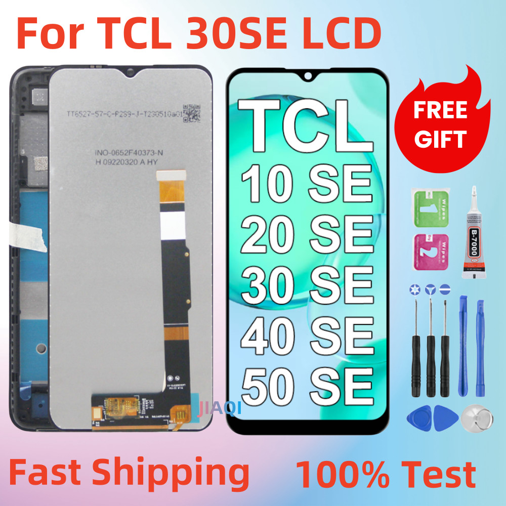 TCL 10 SE / 20 SE / 30 SE / 40 SE / 50 SE จอแสดงผล LCD T766H T761H 6165H T610K T611B Touch Screen Di