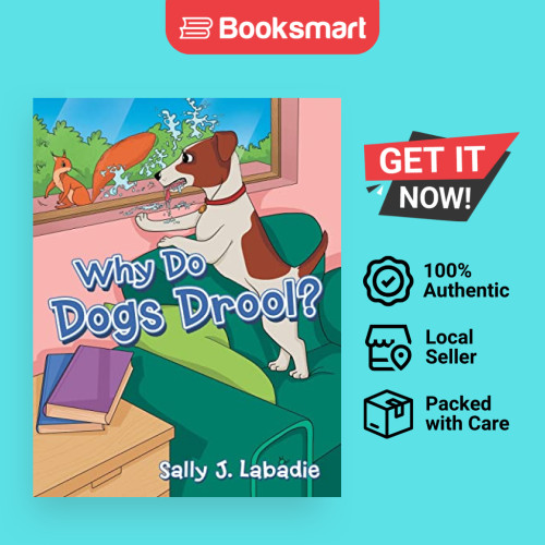 Why Do Dogs Drool - ปกอ่อน - อังกฤษ - 9781665727037