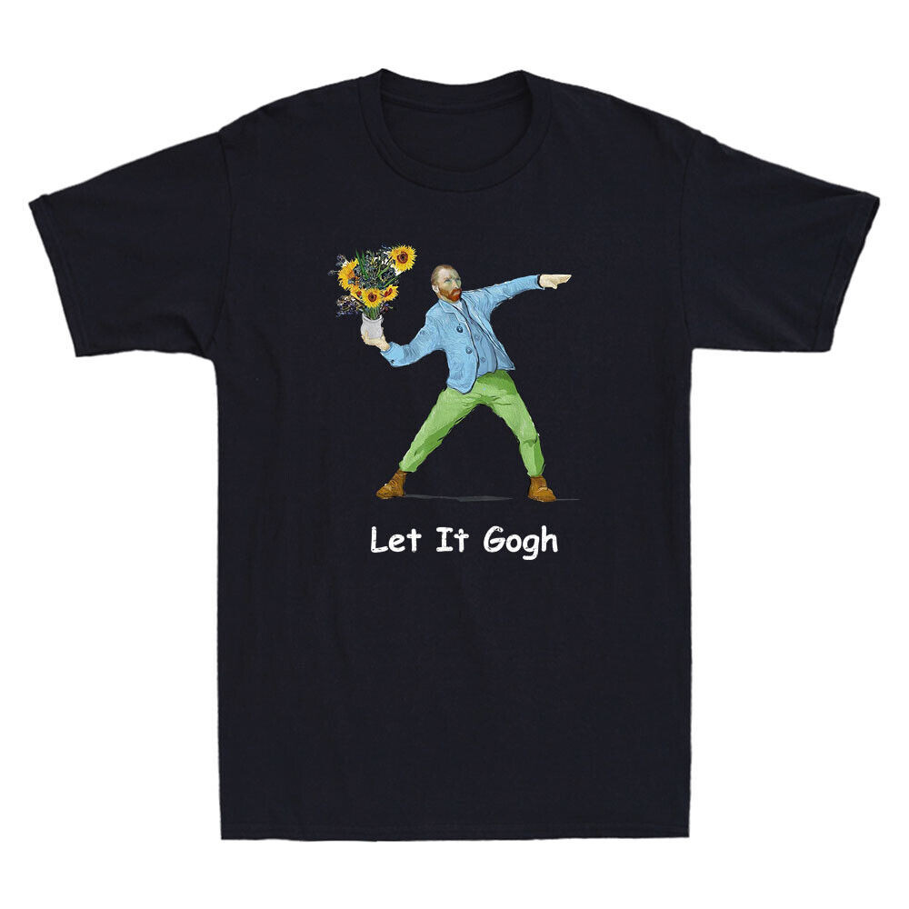 Van Gogh Let It Gogh ตลก Van Gogh Meme Van Gogh Art ภาพวาด Retro เสื้อยืดผู้ชาย