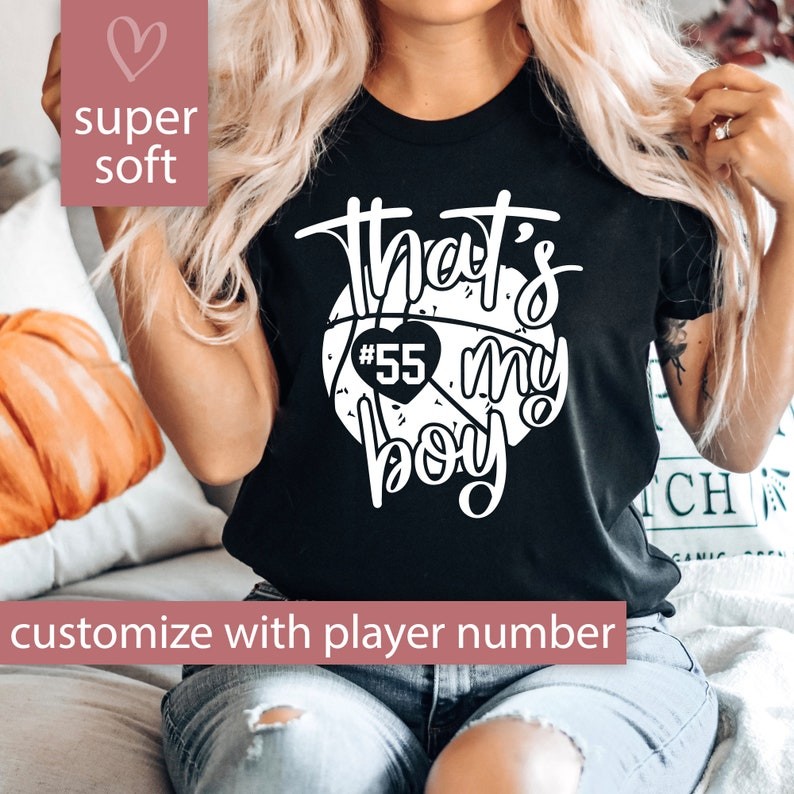 Custom Basketball Shirt for Basketball Mom Tshirt, That's My Boy Custom T Shirt, Basketball Gift, Th
