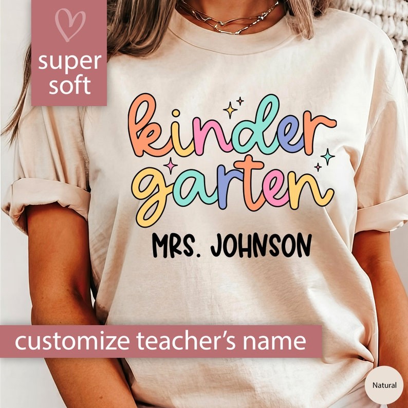 Custom Kindergarten Teacher Shirt for Teacher Appreciation Gift, Personalized Name Kindergarten Tshi