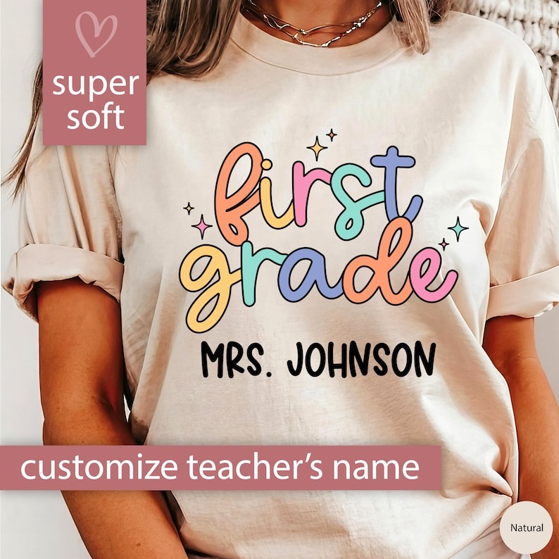 Custom First Grade Teacher Shirt for Teacher Appreciation Gift, Personalized Name 1st Grade Tshirt T