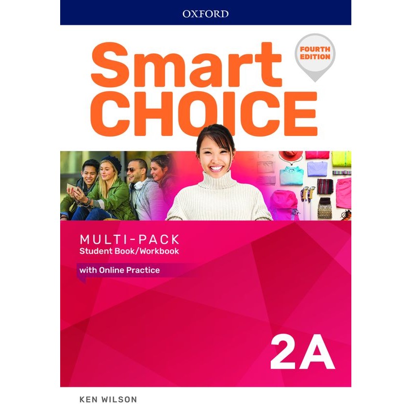 Bundanjai (หนังสือเรียนภาษาอังกฤษ Oxford) Smart Choice 4th ED 2 Multi-Pack A : Student Book+Workbook