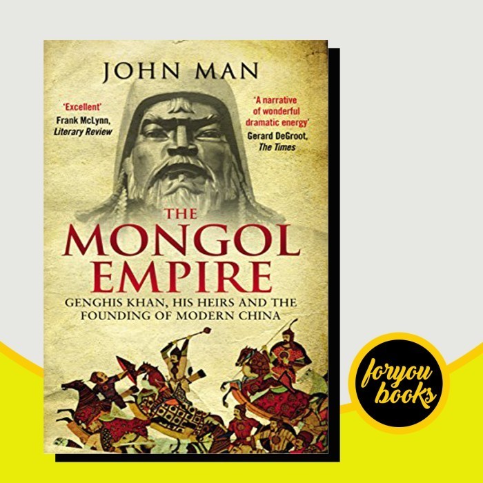 The Monvol Empire: Genghis Khan, Heirs และที่พบกับสมัยใหม่