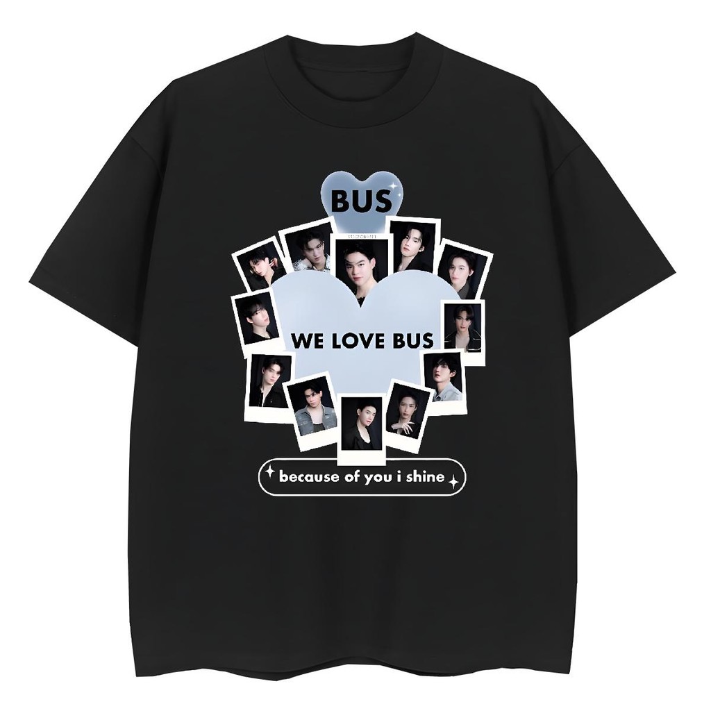 (Cod พร้อมส่ง)บอยแบนด์ไทย BUS-Because of you, i shine feeling Bab Wa Ooh! เสื้อยืดลายปริมณฑล รุ่น