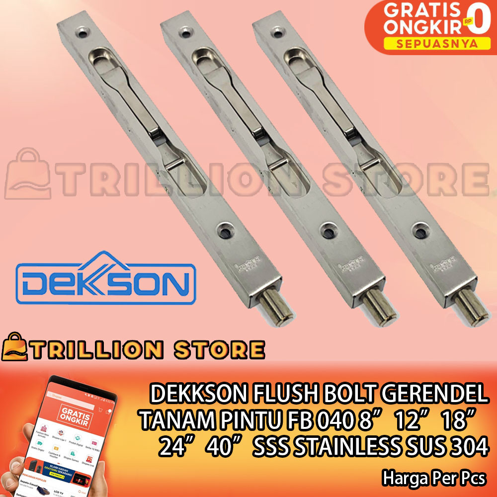 DEKKSON Flush Bolt FB 040 SSS Silver 8 3 12 18 24 40 Latch ฝัง Tanem In Inc นิ้ว Dekson สแตนเลส SUS 