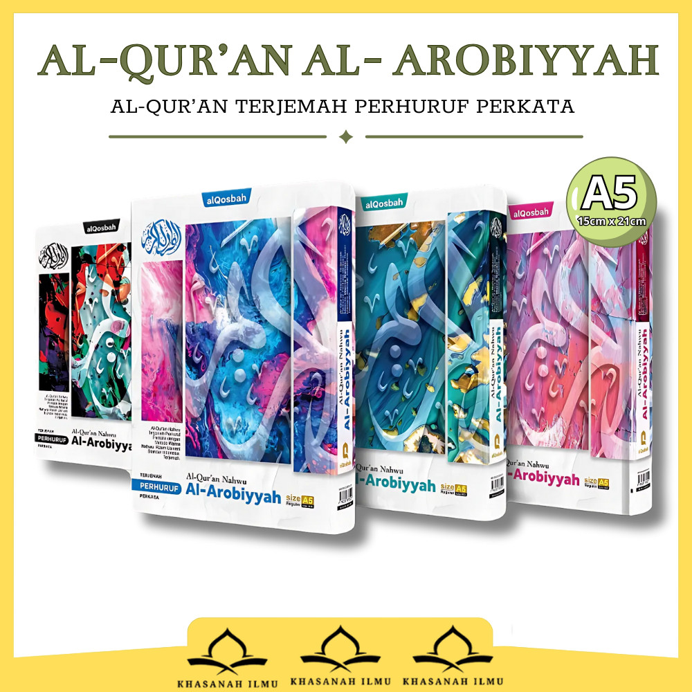 Al Quran Al Arobiyyah A5 HC Al Quran Al Arobiyah Nahwu แปล Letter Word Tajweed A5 HArd Cover