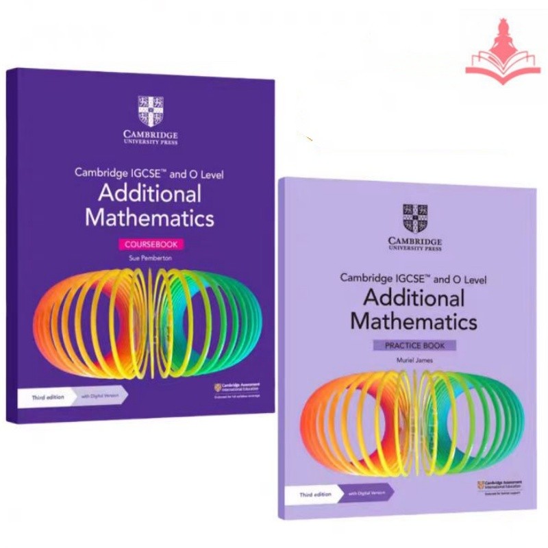 หนังสือเรียนของเคมบริดจ์—Students Textbook Workbook “Cambridge IGCSE and O Level Additional Mathematics”
