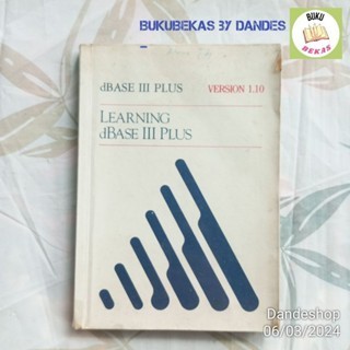 การเรียนรู้ dBase III Plus เวอร์ชัน 1.10 - หนังสือ -หนังสือ GRAPHY BOOKS