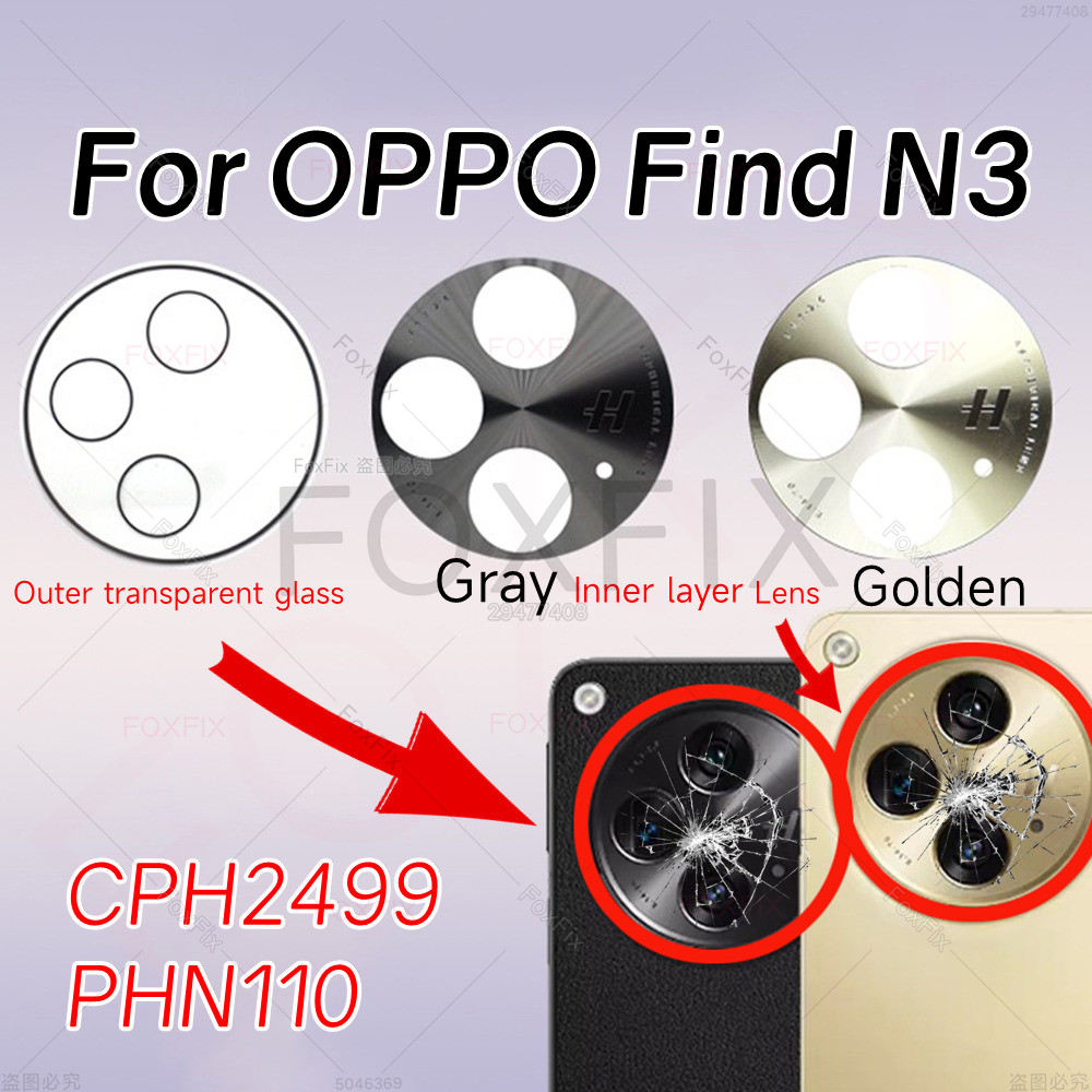 เลนส์กล้องด้านหลังด้านหลังสําหรับ Oppo Find N3 5G CPH2499 PHN110 เปลี่ยนฝาครอบกล้อง