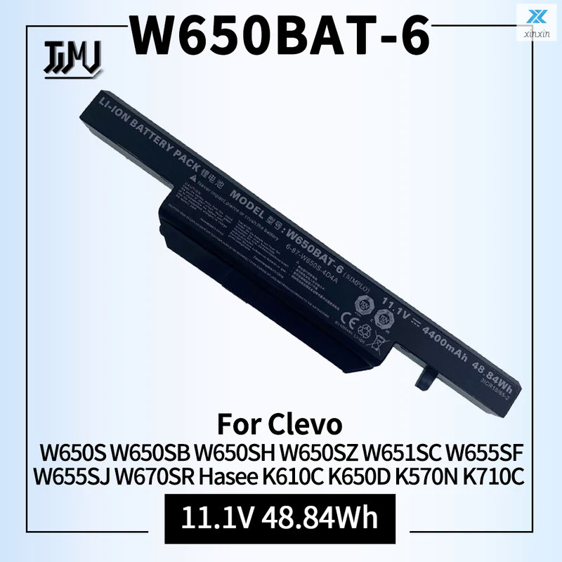 แบตเตอรี่ W650BAT-6สำหรับ Clevo W650S W650SB W650SH W650SZ K650D W655SF W655SJ W670SR Hasee K610C K7