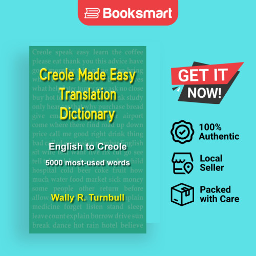 Creole Made Easy แปลพจนานุกรมโดย Wally R. เปิดบูล (ผู้เขียน) - 9781611530100