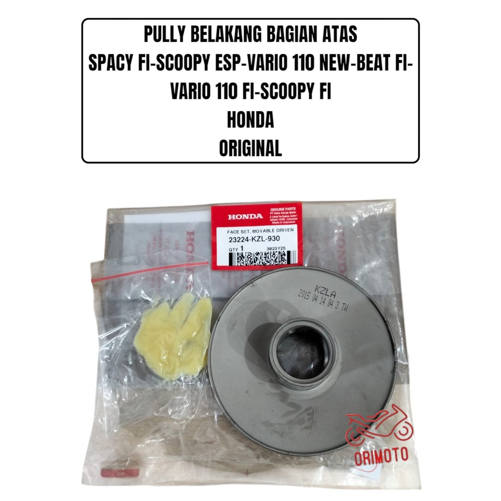 Orimoto- UPPER REAR PULLY SPACY SCOOPY ESP BEAT VARIO 110 ใหม่ SCOOPY FI HONDA 23224-KZL-930 เดิม