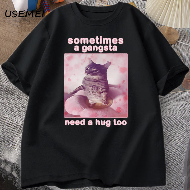 COD Sometimes A Gangsta Need A Hug Funny Cat Meme เสื้อยืดผู้ชายผู้หญิง Goofy Ahh T เสื้อ Y2k กราฟิก