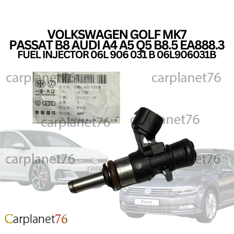 VOLKSWAGEN GOLF MK7 PASSAT B8 AUDI A4 A5 Q5 B8.5 EA888.3 FUEL INJECTOR 06L 906 031 B 06L906031บี