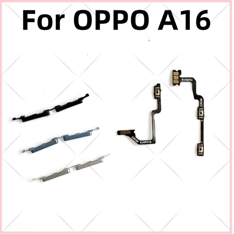 On off ปุ่มปรับระดับเสียงไฟ Flex สําหรับ OPPO A16 Power Volume Flex Cable ปุ่มออกด้านข้าง
